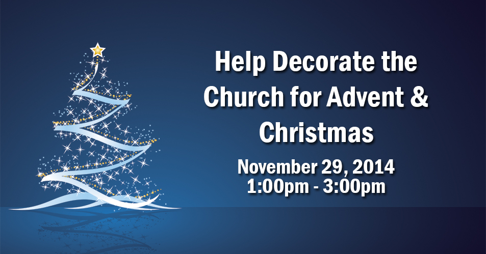 Decorate for Advent & Christmas 2014