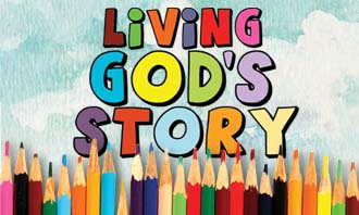 Summer Worship Series: Living God’s Story