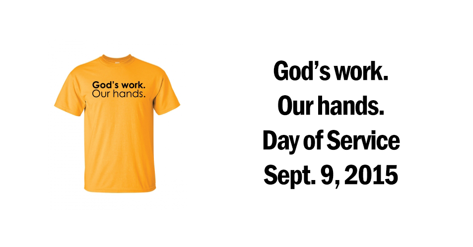 Day of Service: God’s work. Our Hands.