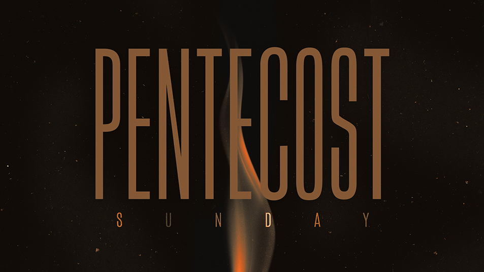 Sermon Sneak Peek | Pentecost Sunday